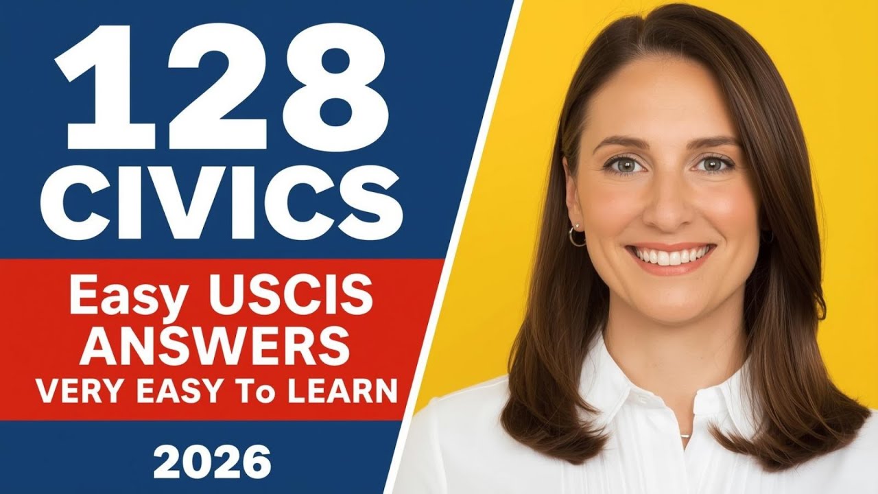 128 Civics Questions and Full Answers for US Citizenship Interview 2026 