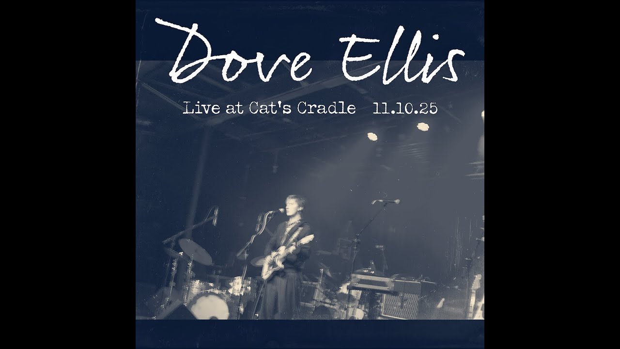 Dove Ellis - Live at Cat's Cradle (11/10/25)