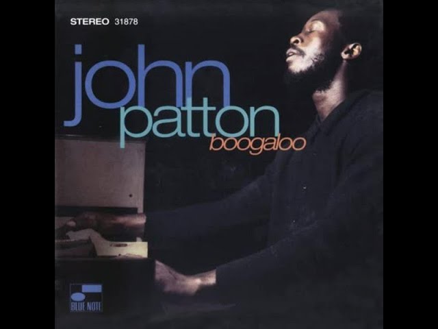 John Patton  Boogaloo