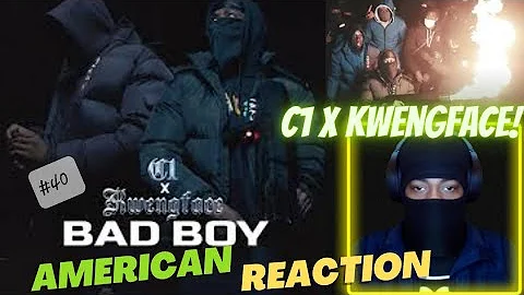 American Reacts to C1 7th (C1NNA) & Kwengface - Bad Boy [Music Video] | GRM Daily