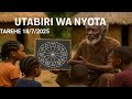 UTABIRI WA NYOTA YAKO IJUMAA 18 7 2025 UTABIRI WA NYOTA YAKO IJUMAA 18 7 2025