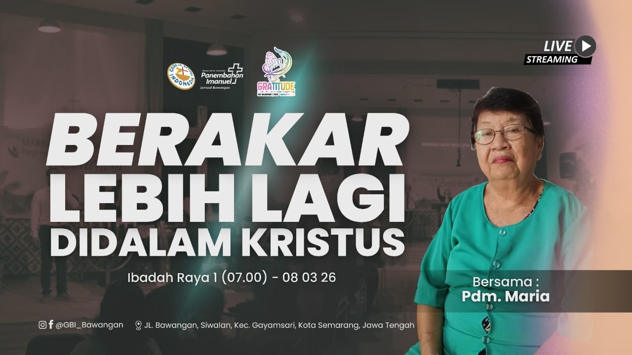 Ibadah Raya 1 bersama Pdm. Maria dengan tema 