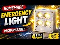 DIY Emergency Light 🔥 Rechargeable 4 LED Light at Home