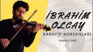 İbrahim Olcay Karayip Korsanları Keman Cover Pirates Caribbean Violin Cover
