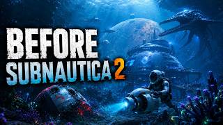 Everything That Happened Before Subnautica 2 to Fall Asleep