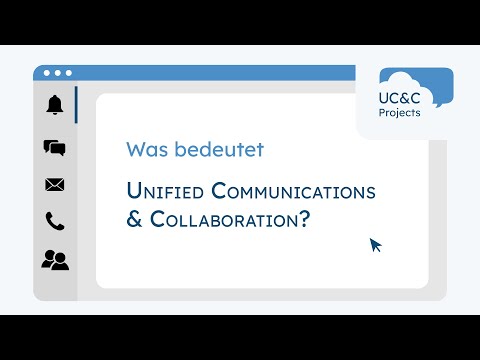 Was bedeutet Unified Communications & Collaboration? (UCC)