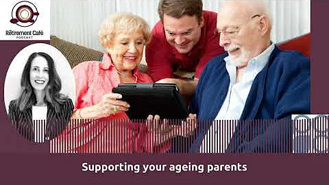 Supporting your ageing parents, with Jackie Clevel...