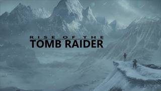 Rise Of The Tomb Raider first time playthrough - Going into the mines
