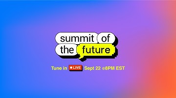 The Summit of the Future — Explained!