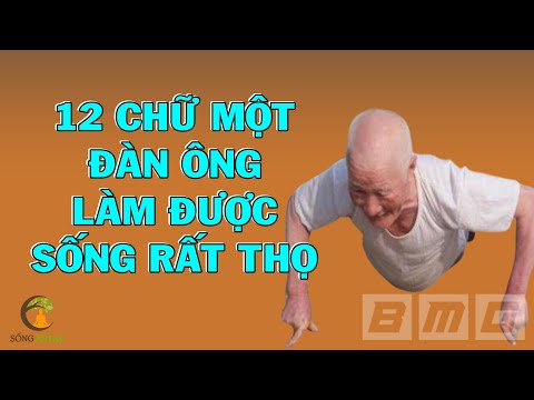 Video Đàn Ông Làm Được 12 Chữ 