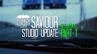 Raven Called Sin - Studio Update Part 1! (RCS UPDATE 3)