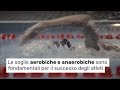 Differenza tra soglia Aerobica e soglia Anaerobica nell'allenamento di Nuoto