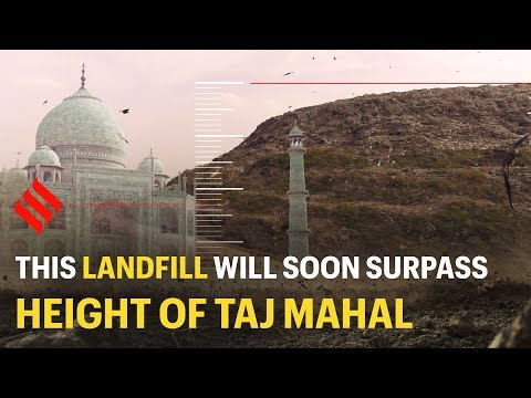 Delhi's Ghazipur landfill will soon surpass Taj Mahal's height | Monument of garbage