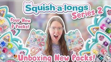 Squish-a-longs Series 2 Unboxing! Opening all the new 8 packs including MYSTERY squish-a-longs!