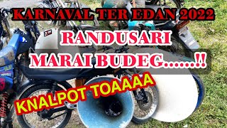 Karnaval 17 Agustus TEREDAN!!!PAWAI MOTOR KNALPOT TOA RANDUSARI KEPIL 2022