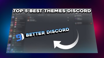 TOP 5 BEST THEMES IN DISCORD (IN 2022) - BETTER DISCORD | TOP 5 BetterDiscord Themes 2022