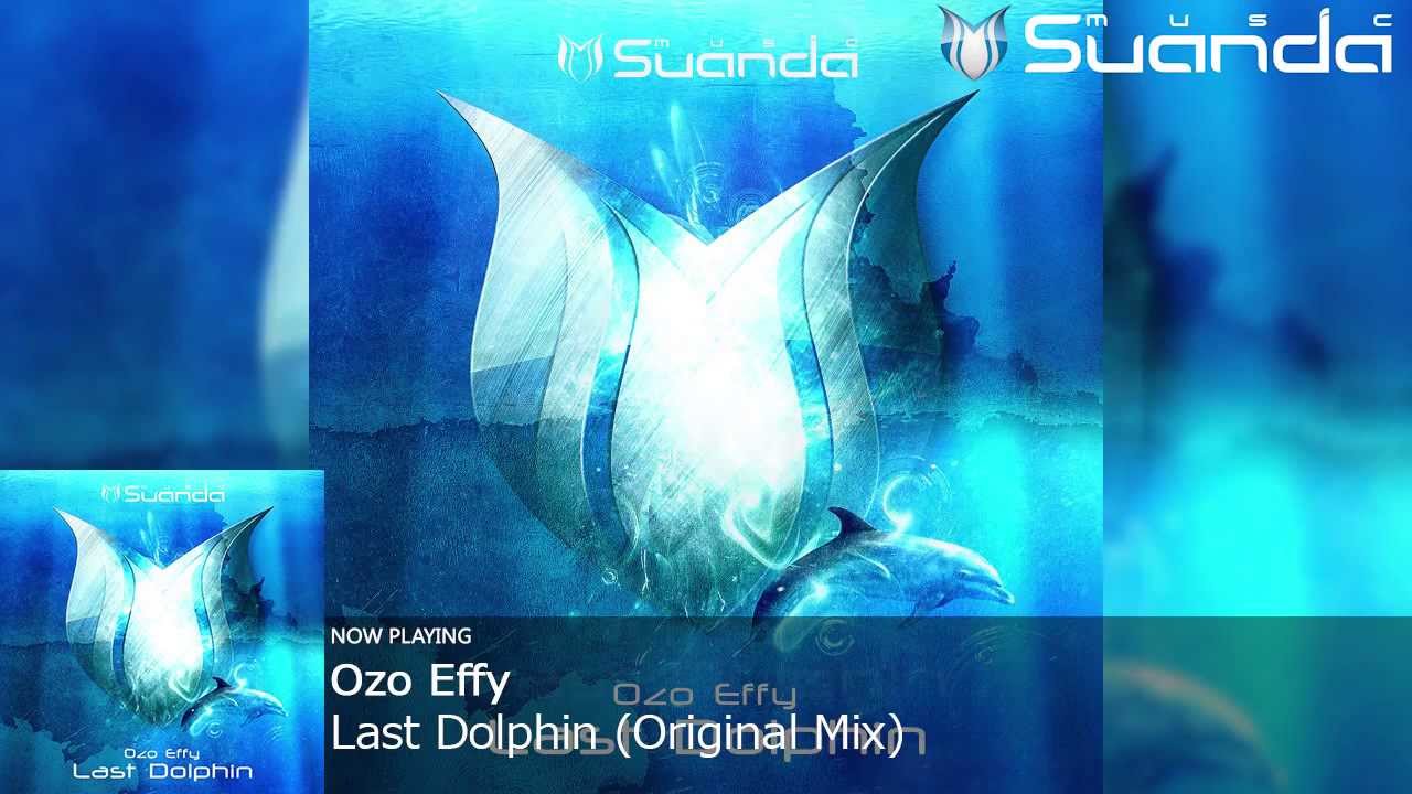 Watch Ozo Effy - Last Dolphin (Original Mix) on YouTube Watch Ozo Effy - Last Dolphin (Original Mix) on YouTube