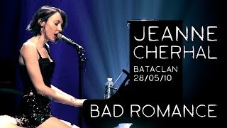 Vignette de la vidéo "Jeanne Cherhal - Bad Romance (Bataclan 2010)"