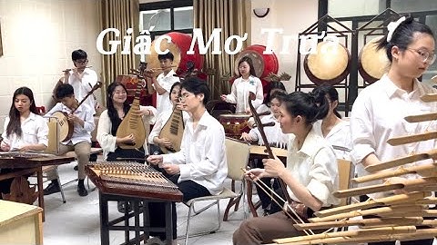 Giấc Mơ Trưa | Hoà Tấu Nhạc Cụ Dân Tộc