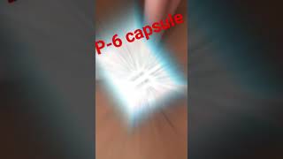 P-6 capsule treandingshort video,⭐⭐