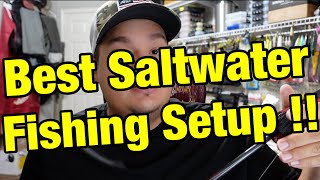 Best Saltwater Fishing setup