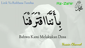 Lirik Sholawat Ya Robbana Tarofna Az Zahir Teks Arab Berharokat Dan Terjemah Bahasa Indonesia