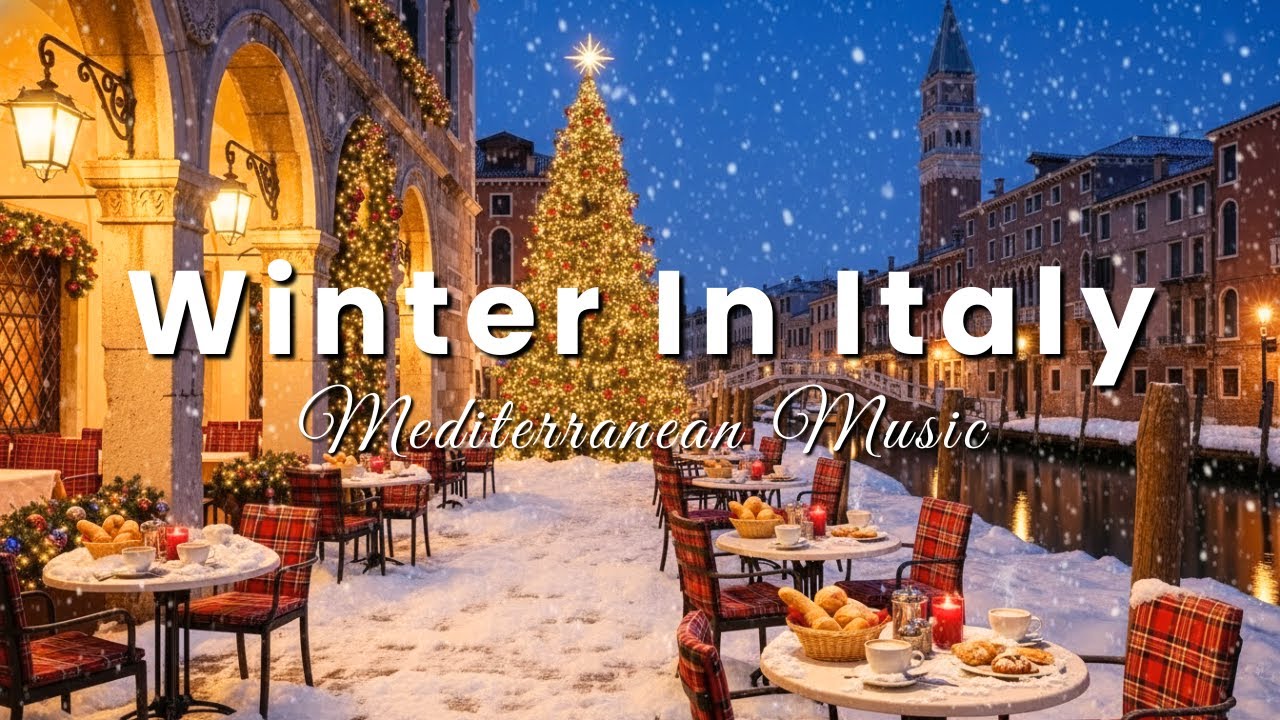 ❄️🎶 Cozy Italian Winter Vibes & Mediterranean Music🎄 Scenic Amalfi Coast & Christmas Relaxation