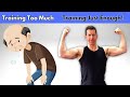 Men over 40 how to know if youre working out too much