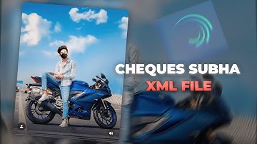 CHEQUES SUBHA XML 💀💥 | ALIGHT MOTION PRESET ⚡ | PREM AHAMED 🥰