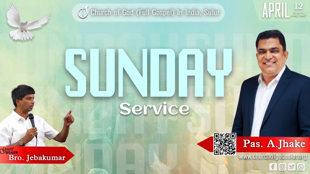 Church of God (Full Gospel) In India, Sulur | Pastor A. Jhake | 19 Apr 2026
