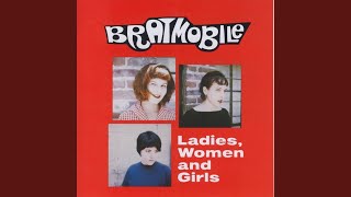 Video thumbnail of "Bratmobile - Girlfriends Don't Keep"