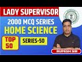 JSSC LADY SUPERVISOR | HOME SCIENCE | | LADY SUPERVISOR || Series 50 ||
