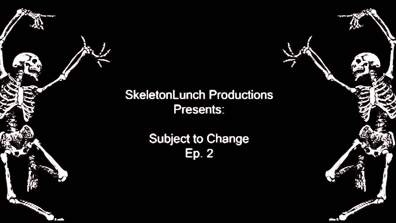 Subject To Change 2 YouTube subject-to-change-2-youtube