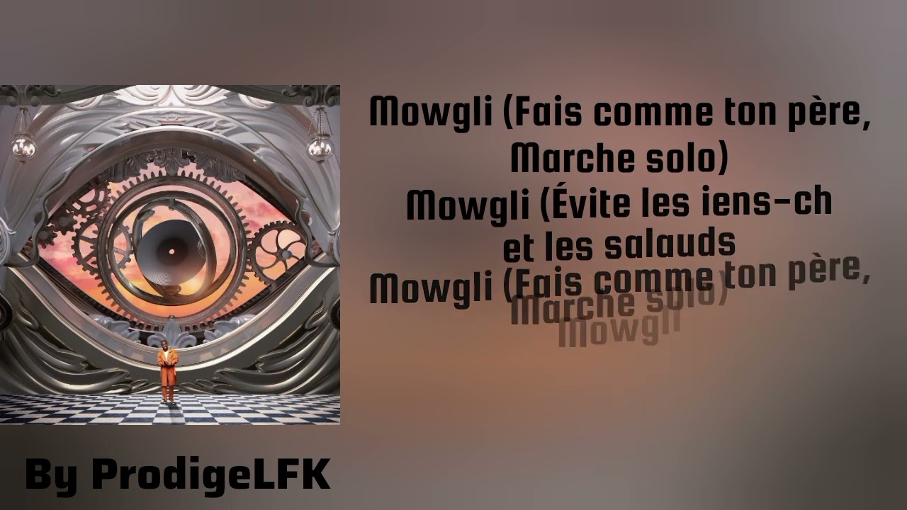 Black M - Mowgli (Lyrics/paroles)