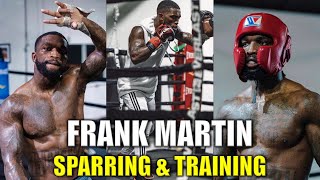 Frank Martin Sparring & Training Camp