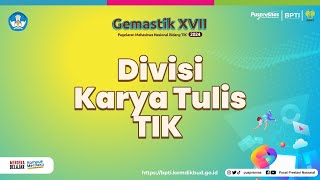 Sosialisasi GEMASTIK 2024 Divisi Karya Tulis TIK by Pusat Prestasi Nasional 124 views 2 weeks ago 56 minutes