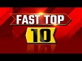 Fast top 10  top headline this morning  live news in hindi tvindia18 fasttop10 fasttop10