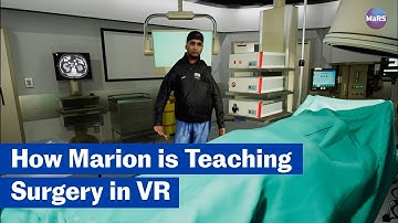 Teaching surgeons through virtual reality | MaRS Discovery District