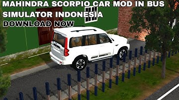 Mahindra Scorpio Car Mod In Bus Simulator Indonesia - Bussid Bus Mod - Bussid Car Mod - Bussid