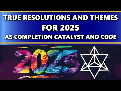 True Resolutions True Resolutions and Themes for 2025 as Completion Catalyst and Code ...