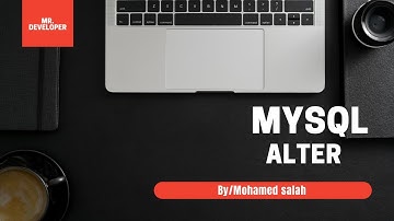 SQL with MYSQL in Arabic # 11+ Alter