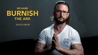 Richard Burnish - The Ark  - April 26 2020  (SHOCK DROP)