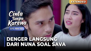 MAKIN BERGUNCANG! Bas Denger Langsung Dari Nuna Soal Sava! | CINTA TANPA KARENA | EPS 100-101 (3/5)