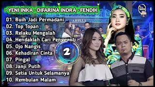 OM ADELLA TERBARU 2021 FULL ALBUM - HENDAKLAH CARI PENGGANTI - DIFARINA INDRA - YENI INKA