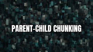 Parent-Child Chunking Explained Line by Line | RAG for ML #13