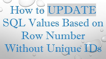 How to UPDATE SQL Values Based on Row Number Without Unique IDs