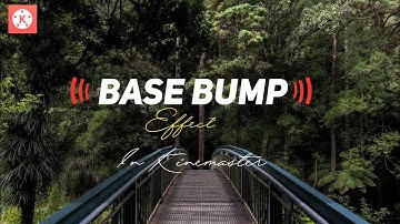 Base Bump Cinematic Effect In Kinemaster || Kinemaster Tutorial