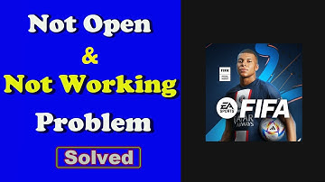 ✅Fix Android FIFA Mobile App Not Working and Not Open Problem ✅