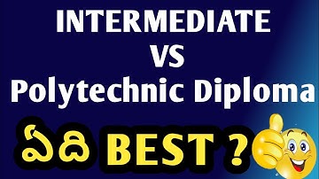 Intermediate vs polytechnic Diploma Full details Telugu|polytechnic Diploma full details in Telugu