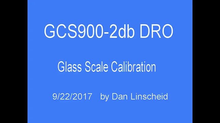 GCS900-2db DRO Calibration